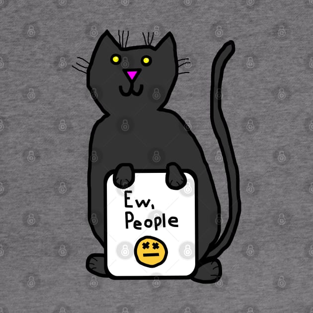 Cat Says Ew People by ellenhenryart